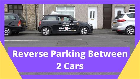 Reverse Parallel Parking Between Two Cars UK YouTube