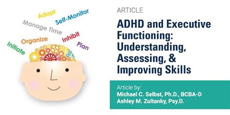 Adhd And Executive Functioning Understanding Assessing Improving