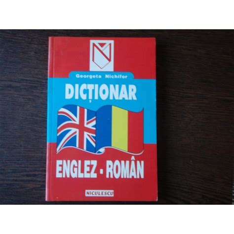 Dictionar Englez Roman Georgeta Nichifor