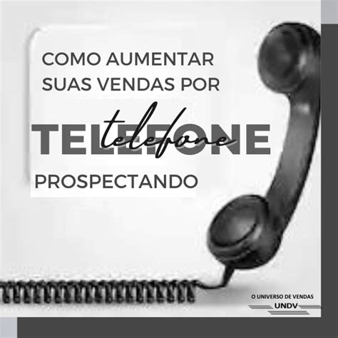 Como Aumentar Suas Vendas Por Telefone Prospectando Eliane Ferreira Hotmart