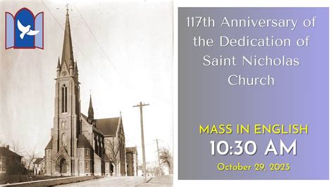 October 29 2023 10 30am Mass LIVE 117th Anniversary Of The