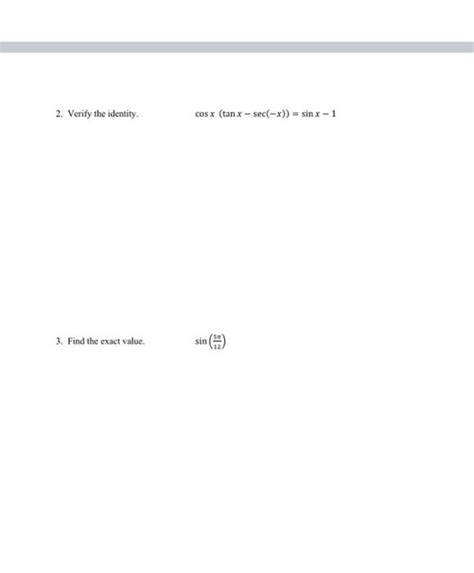 Solved 2 Verify The Identity Cosx Tanxsec X Sinx1 3 Chegg