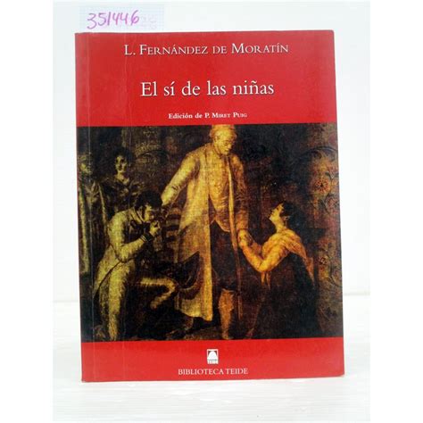 El sí de las niñas Leandro Fernández de Moratín Ref 351446