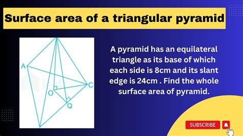 A Pyramid Has An Equilateral Triangle As Its Base Of Which Each Side Is