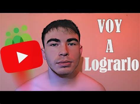 VOY A LOGRARLO YouTube