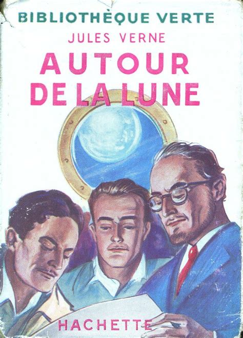 Henri Faivre Autour de la Lune Jules Verne Hachette Bibliothèque