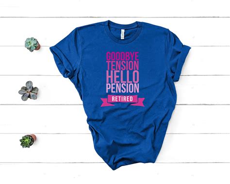 Goodbye Tension Hello Pension Shirt, Retirement Shirt, Retirement Gifts ...