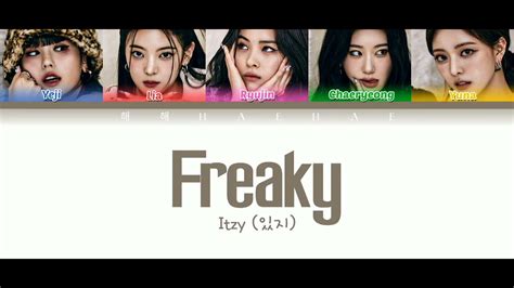 Itzy Freaky Lyrics Color Coded Lyrics Han Rom Pt Br Tradução YouTube