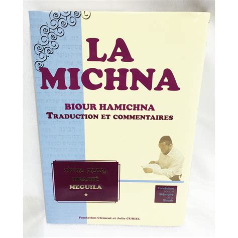 La Michna Traité Méguila traduction et commentaires Librairie Emet