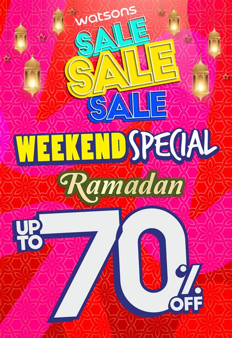 My Publications Katalog Watsons Weekend Special Parade Ramadhan