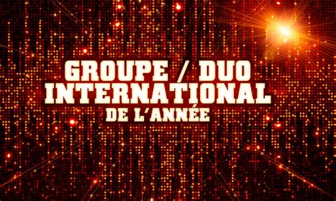 Groupe Duo International De Lannée Pré Nominations Nrj Music