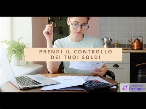 Come Prendere Il Controllo Dei Tuoi Soldi E Pianificare Il Tuo Futuro