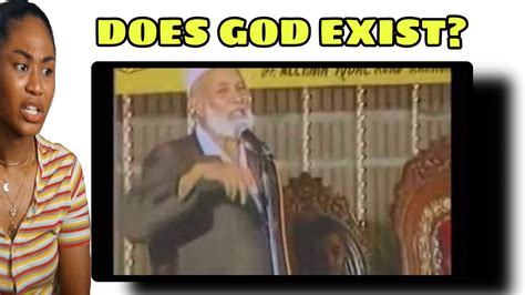 Ahmed Deedat Does God Exist Reply Reaction Youtube