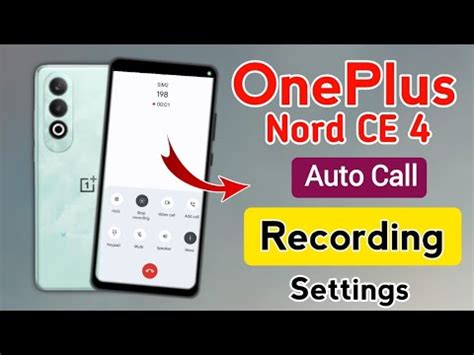 How To Enable Auto Call Recording In Oneplus Nord Ce Nord Ce G