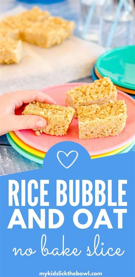 No Bake Rice Bubble And Oat Slice My Kids Lick The Bowl