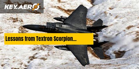 Lessons from Textron Scorpion... | Key Aero