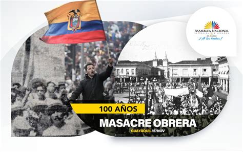 Asamblea Nacional On Twitter La Masacre Del 15 De Noviembre De 1922