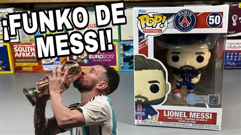 TENGO EL FUNKO POP DE LIONEL MESSI YouTube