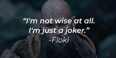 31 Floki Quotes From 'Vikings' Eccentric Pagan Trickster