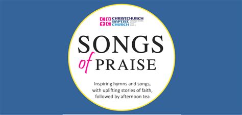 Songs Of Praise Christchurch Baptist Church