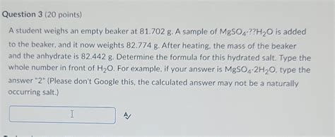 Solved A Student Weighs An Empty Beaker At 81 702 G A Chegg