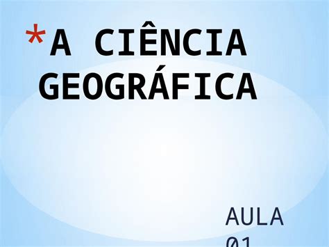 Ppt Aula A Geografia Uma Palavra Que Tem Origem Na Gr Cia