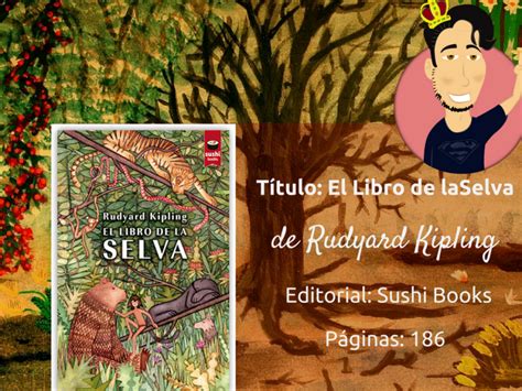 El Libro De La Selva De Rudyard Kipling Rese A Y Autor