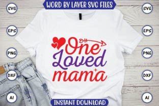 One Loved Mama Svg Vetor Cut Files Png Graphic By ArtUnique24