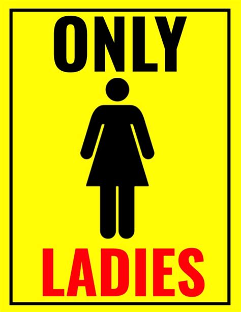 Copy Of Only Ladies Sign Postermywall