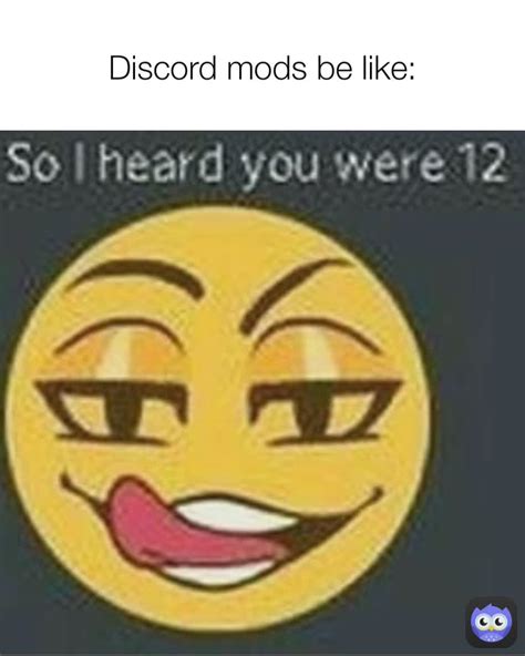 Discord Mods Be Like Saucemanexe Memes