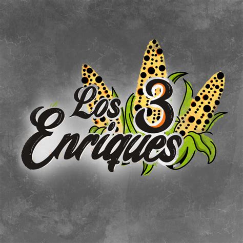 Los 3 Enriques - "¿Se te antojan unos deliciosos tamales? No te quedes