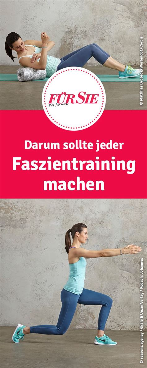 Faszientraining F R Ein Gutes K Rpergef Hl Faszientraining