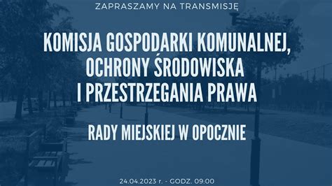 Komisja Gospodarki Komunalnej Ochrony Rodowiska I Przestrzegania