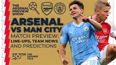 Arsenal Vs Man City Match Preview Team News Line Ups Predictions Premier League Youtube