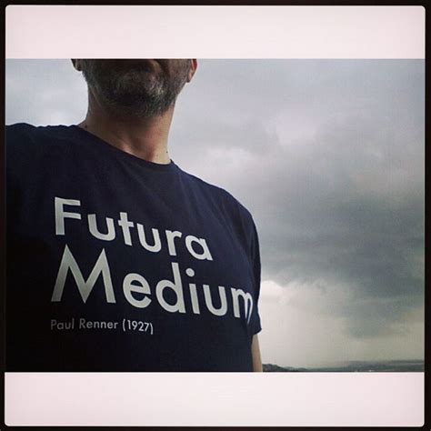 Roberto Campos Futura Medium Paul Renner 1927 T Shirt Renner T