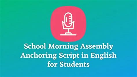 Anchoring Script For Daily School Morning Assembly In English