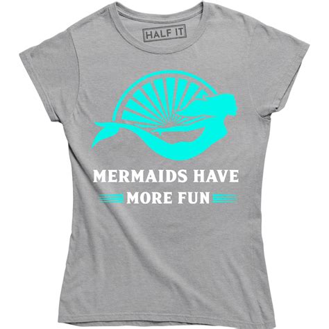 Mermaids Have More Fun Women Mermaid Ocean Princess Swim Swimmer Team