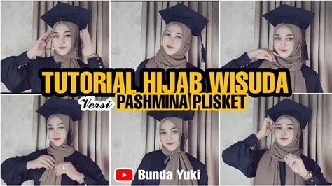 TUTORIAL HIJAB WISUDA PASHMINA PLISKET 2022 SIMPLE DAN GAMPANG YouTube