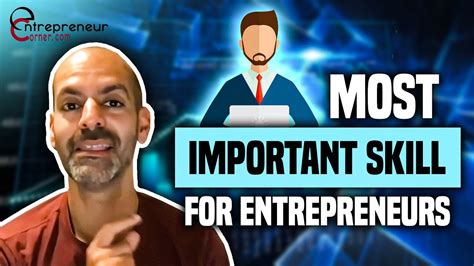 The Most Important Skill You Need As An Entrepreneur Youtube