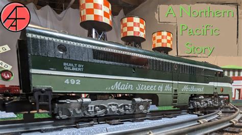 A Northern Pacific Diesel Train Story Bringing American Flyer Engines