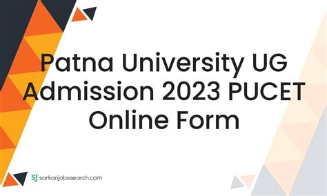 Patna University Ug Admission Pucet Online Form Sarkarijobssearch