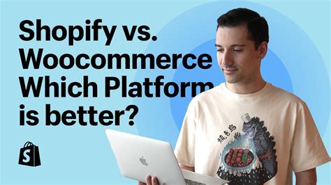 Shopify Vs Woocommerce Cu L Es La Mejor Plataforma De Comercio