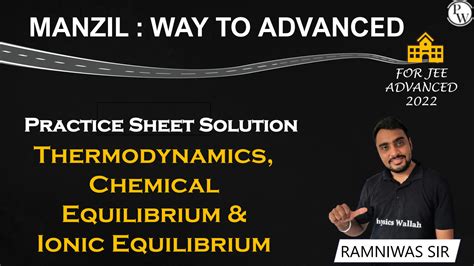 Solution Thermodynamics Chemical Equilibrium Ionic Equilibrium