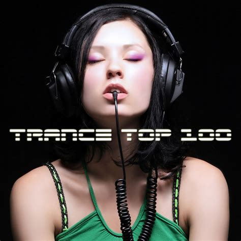 Trance Top 100 - Compilación de Varios Artistas | Spotify