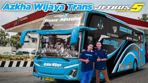 Bus Azkha Wijaya Trans TUAN MUDA JB5 JETBUS 5 BIS TUAN MUDA