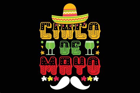 Cinco De Mayo Mexican New T Shirt Design Print Ready File 42674123 Vector Art At Vecteezy