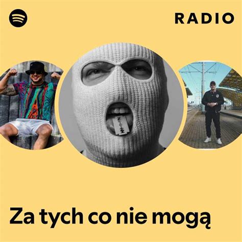 Za tych co nie mogą Radio playlist by Spotify Spotify