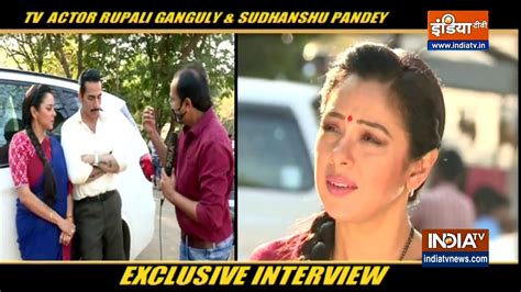 Tv Actors Rupali Ganguly And Sudhanshu Pandey On Their Show Anupamaa