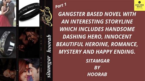 Gangster Based Novel Romantic Novel Sitamgar By Hoorab Ep1 Novel Novels