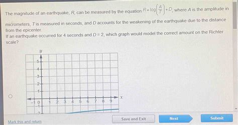 The Magnitude Of An Earthquake R Can Be Measured By The Equation R